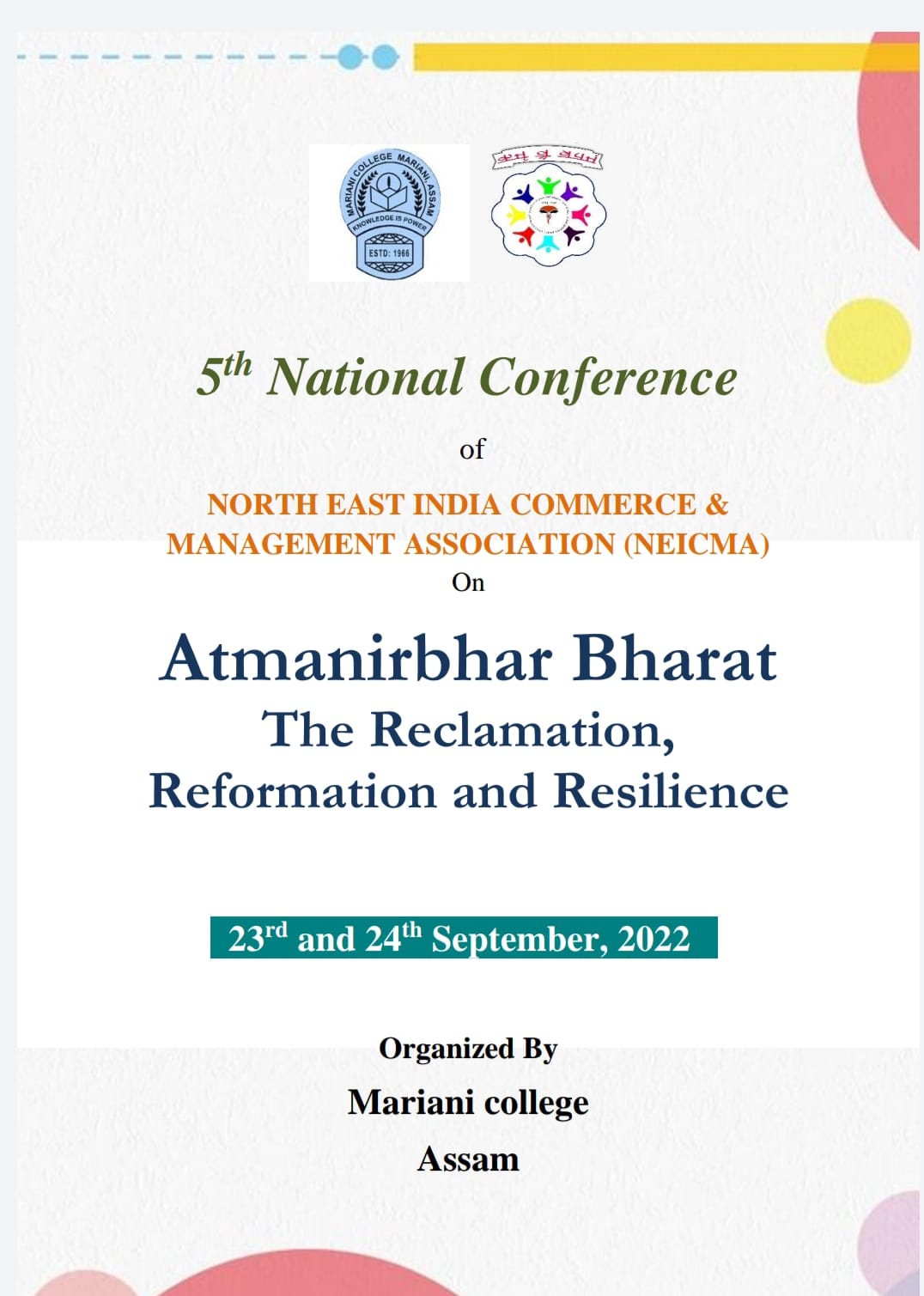 5th National Conference of NORTH EAST INDIA COMMERCE & MANAGEMENT ASSOCIATION (NEICMA) on Atmanirbhar Bharat: The Reclamation,  Reformation and Resilience  